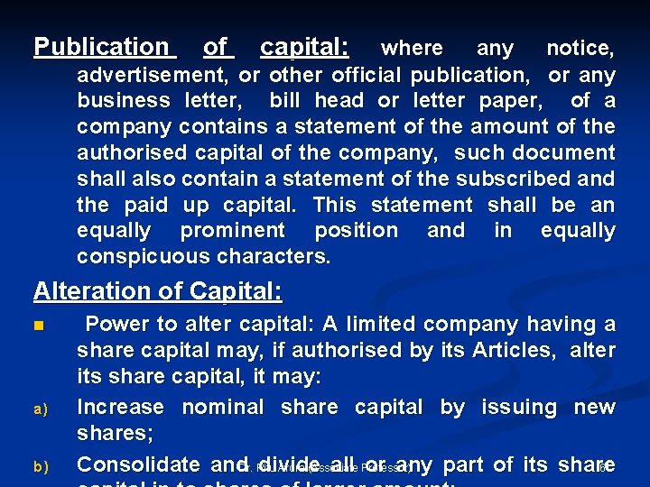Publication of capital: where any notice, advertisement, or other official publication, or any business