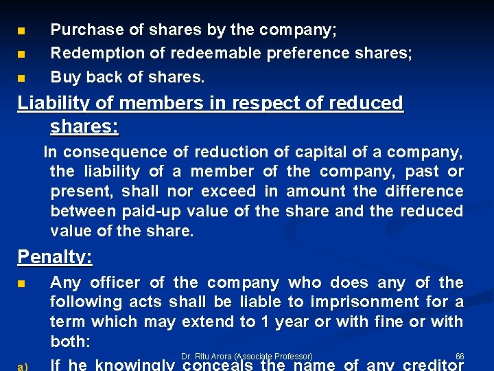 n n n Purchase of shares by the company; Redemption of redeemable preference shares;