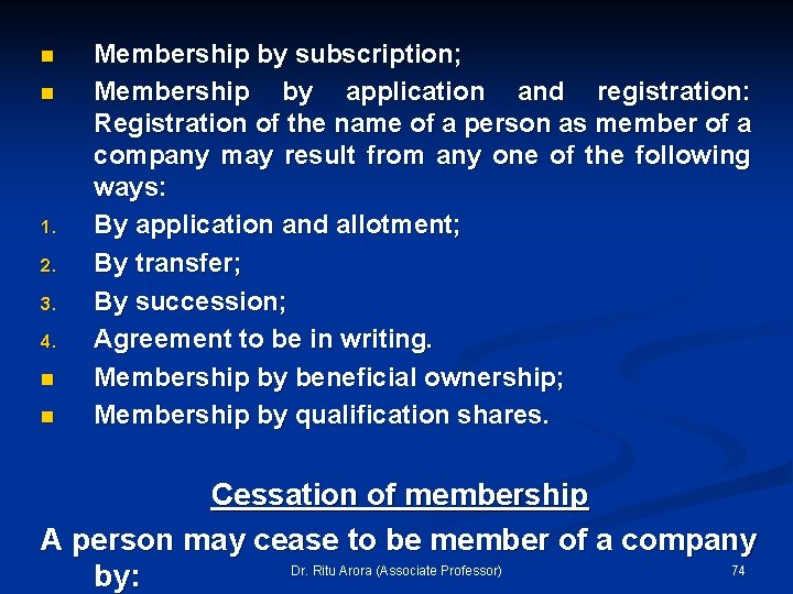 n n 1. 2. 3. 4. n n Membership by subscription; Membership by application
