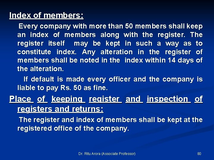 Index of members: Every company with more than 50 members shall keep an index