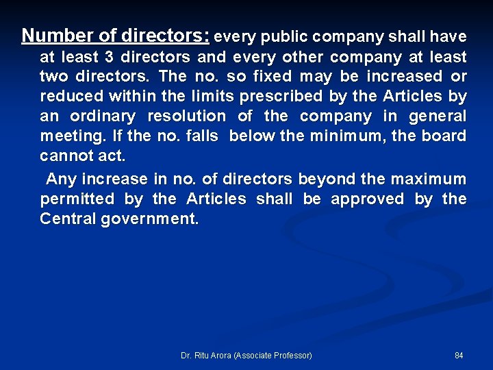 Number of directors: every public company shall have at least 3 directors and every