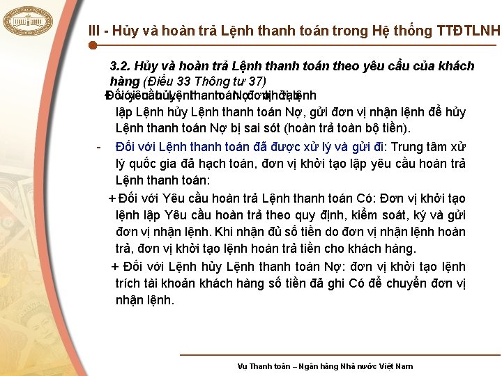 III - Hủy và hoàn trả Lệnh thanh toán trong Hệ thống TTĐTLNH 3.