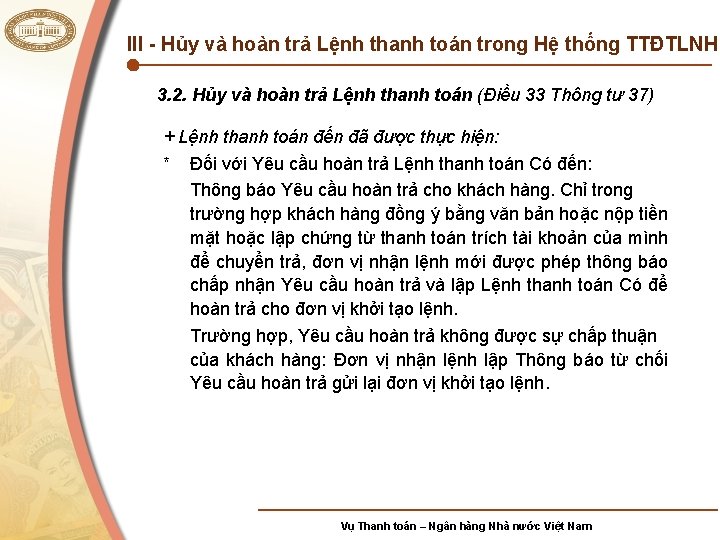 III - Hủy và hoàn trả Lệnh thanh toán trong Hệ thống TTĐTLNH 3.