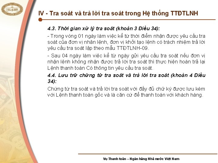 IV - Tra soát và trả lời tra soát trong Hệ thống TTĐTLNH 4.