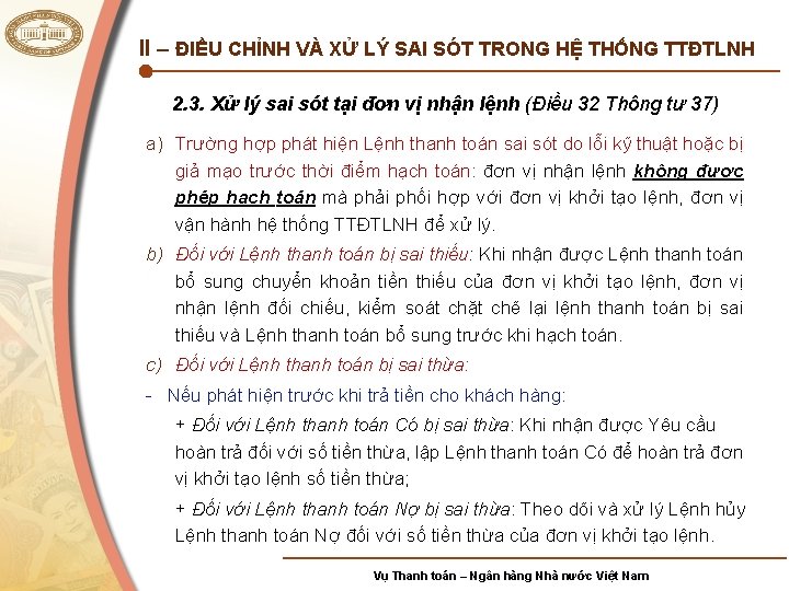 II – ĐIỀU CHỈNH VÀ XỬ LÝ SAI SÓT TRONG HỆ THỐNG TTĐTLNH 2.