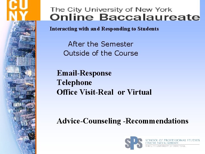 Interacting with and Responding to Students After the Semester Outside of the Course Email-Response