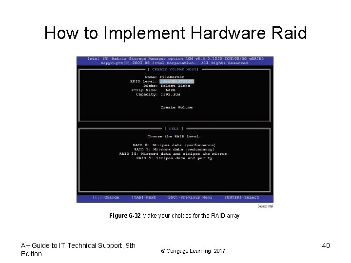 How to Implement Hardware Raid Figure 6 -32 Make your choices for the RAID