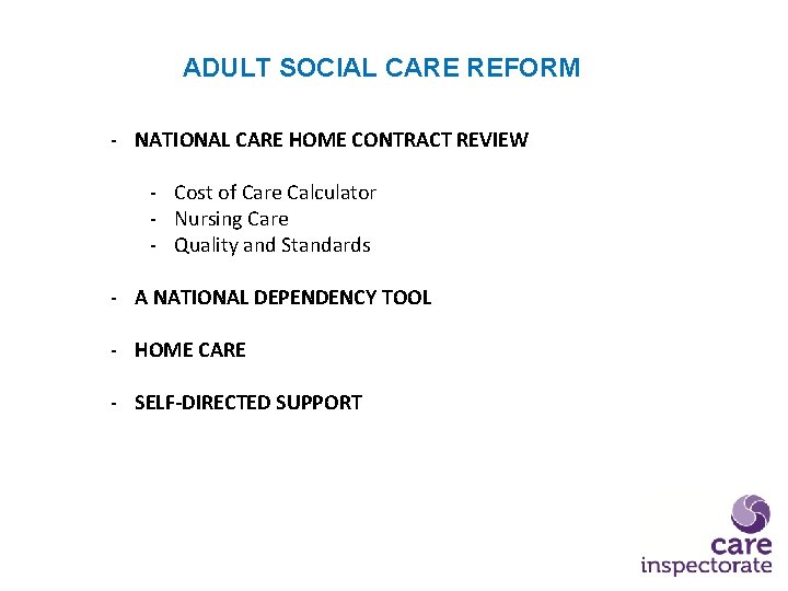 ADULT SOCIAL CARE REFORM - NATIONAL CARE HOME CONTRACT REVIEW - Cost of Care