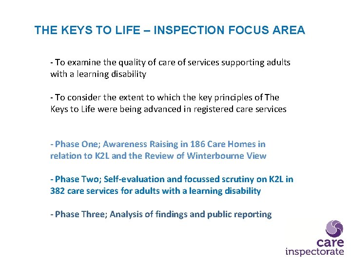 THE KEYS TO LIFE – INSPECTION FOCUS AREA - To examine the quality of