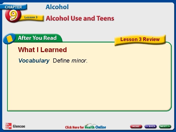 Lesson 3 Review What I Learned Vocabulary Define minor. 