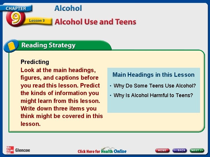 Predicting Look at the main headings, figures, and captions before you read this lesson.