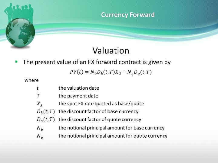 Currency Forward • 