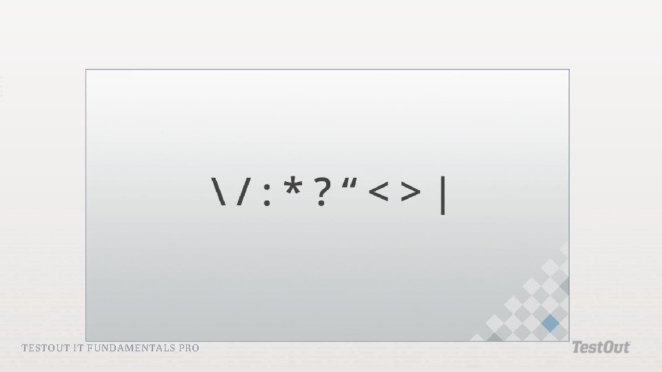 TESTOUT IT FUNDAMENTALS PRO TESTOUT IT FUNDAMENTALS PRO