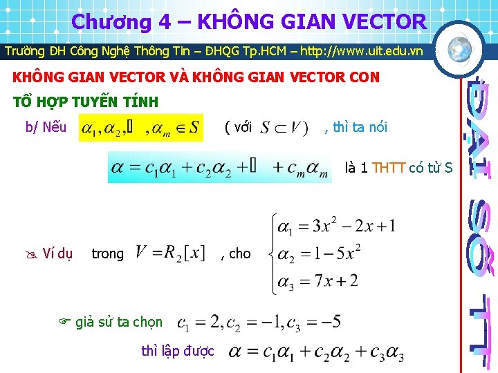 Chương 4 – KHÔNG GIAN VECTOR Trường ĐH Công Nghệ Thông Tin – ĐHQG