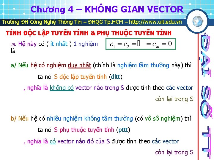 Chương 4 – KHÔNG GIAN VECTOR Trường ĐH Công Nghệ Thông Tin – ĐHQG