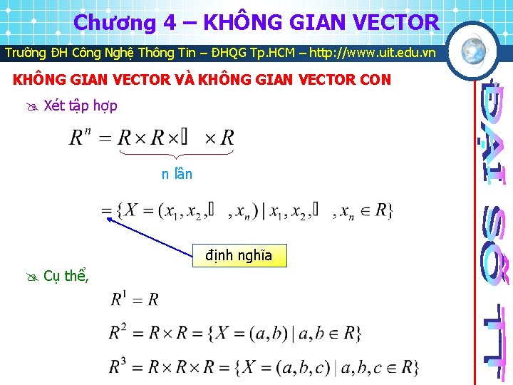 Chương 4 – KHÔNG GIAN VECTOR Trường ĐH Công Nghệ Thông Tin – ĐHQG