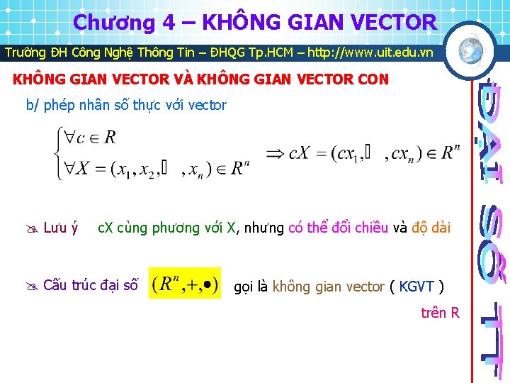 Chương 4 – KHÔNG GIAN VECTOR Trường ĐH Công Nghệ Thông Tin – ĐHQG