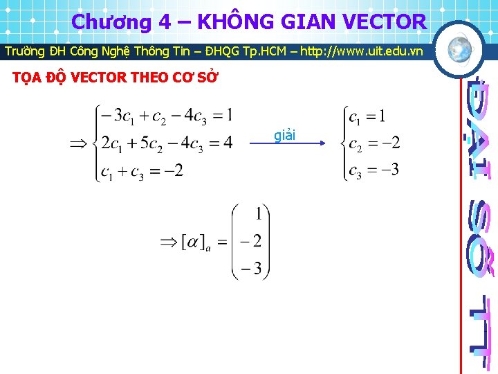 Chương 4 – KHÔNG GIAN VECTOR Trường ĐH Công Nghệ Thông Tin – ĐHQG