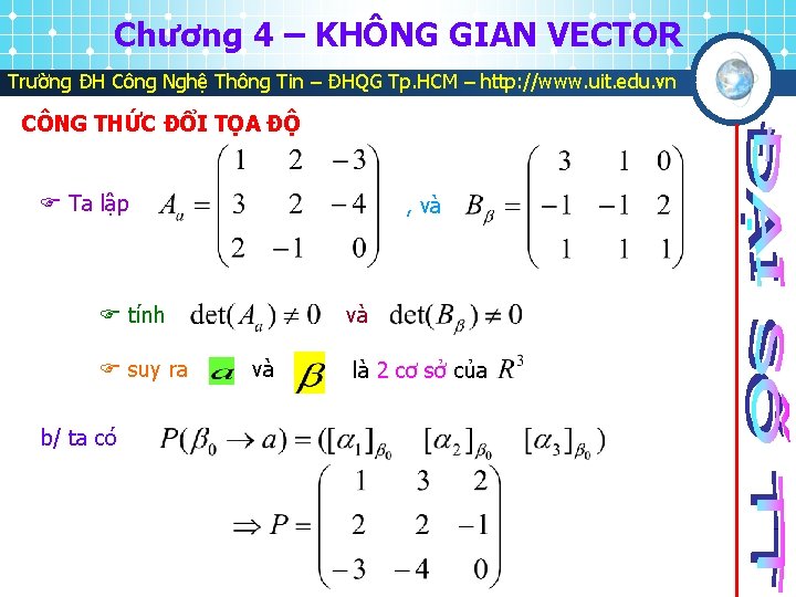 Chương 4 – KHÔNG GIAN VECTOR Trường ĐH Công Nghệ Thông Tin – ĐHQG