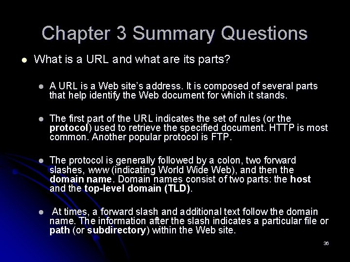 Chapter 3 Summary Questions l What is a URL and what are its parts?