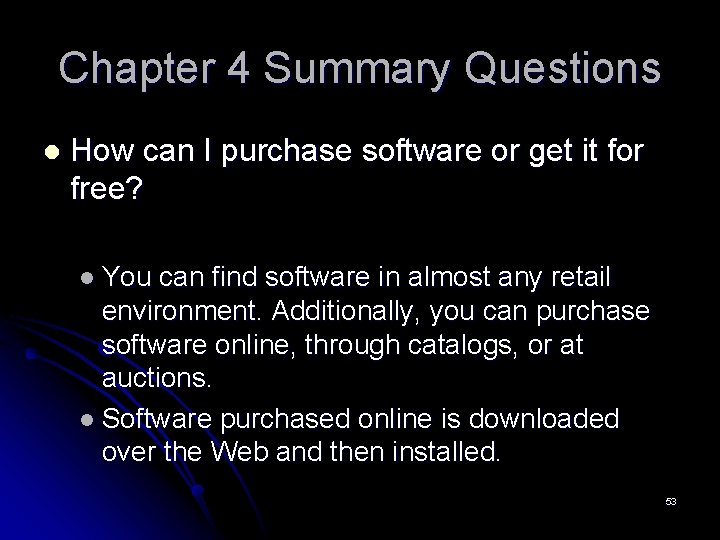 Chapter 4 Summary Questions l How can I purchase software or get it for