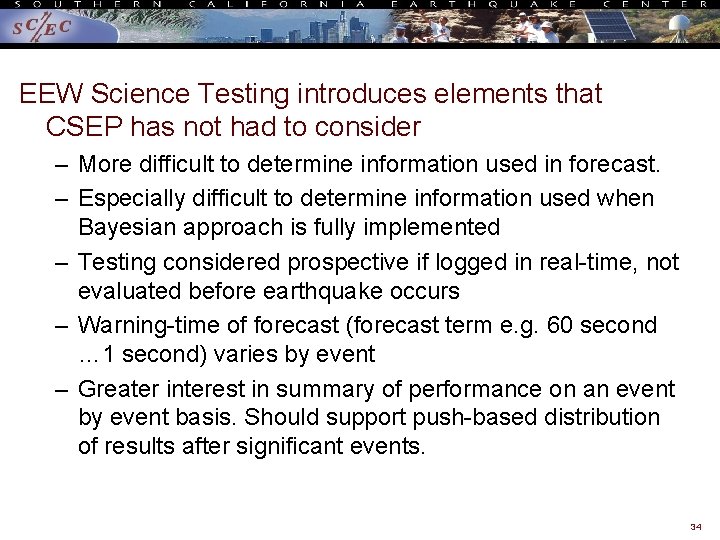EEW Science Testing introduces elements that CSEP has not had to consider – More