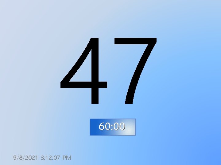 47 9/8/2021 3: 12: 07 PM 