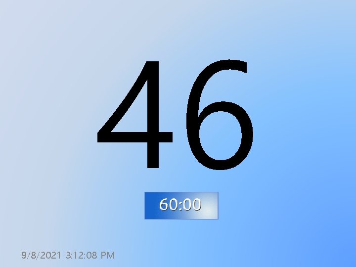 46 9/8/2021 3: 12: 08 PM 
