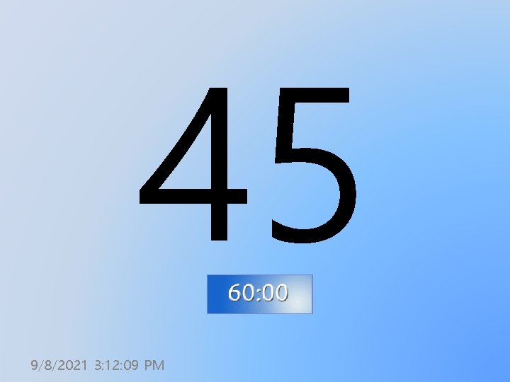 45 9/8/2021 3: 12: 09 PM 