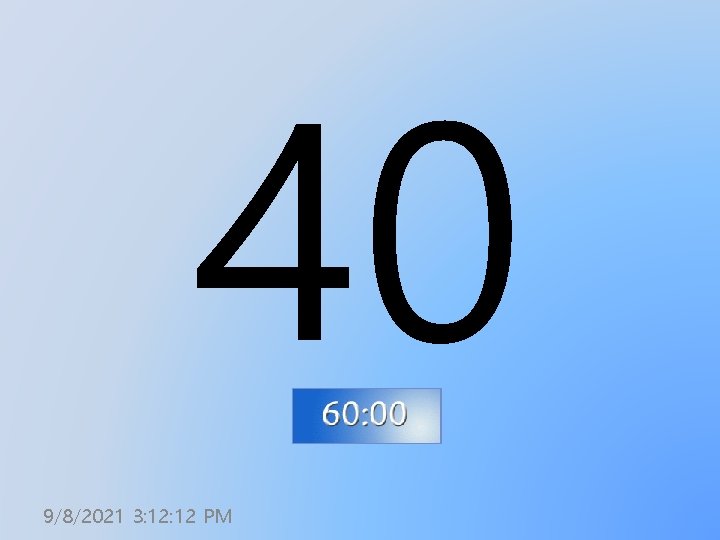 40 9/8/2021 3: 12 PM 