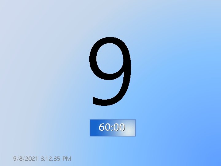 9 9/8/2021 3: 12: 35 PM 