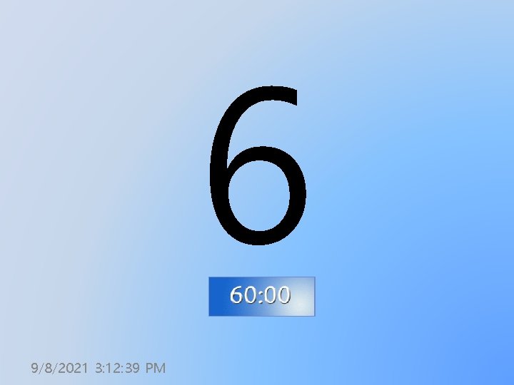 6 9/8/2021 3: 12: 39 PM 