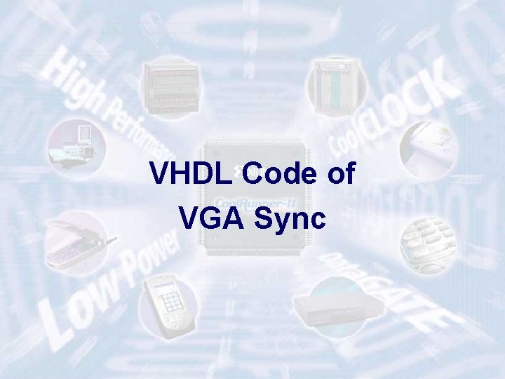 VHDL Code of VGA Sync ECE 448 – FPGA and ASIC Design with VHDL
