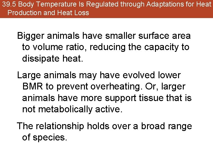 39. 5 Body Temperature Is Regulated through Adaptations for Heat Production and Heat Loss