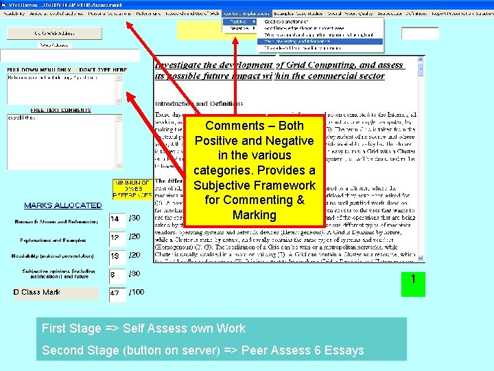 Comments – Both Positive and Negative in the various categories. Provides a Subjective Framework