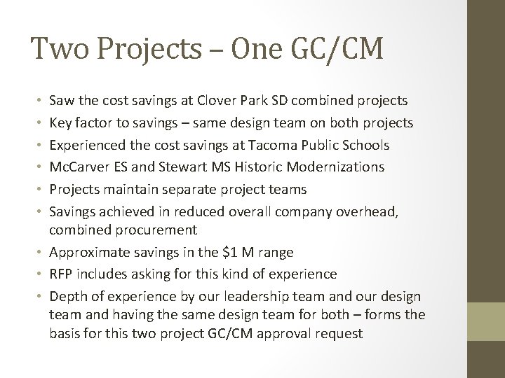 Two Projects – One GC/CM Saw the cost savings at Clover Park SD combined