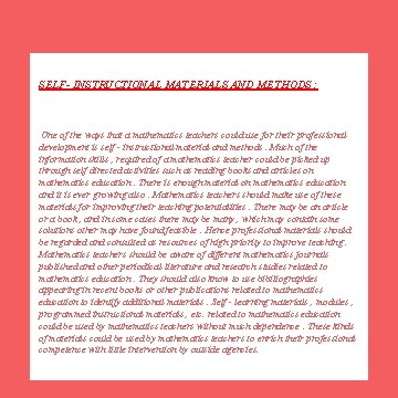 SELF- INSTRUCTIONAL MATERIALS AND METHODS : One of the ways that a mathematics teachers