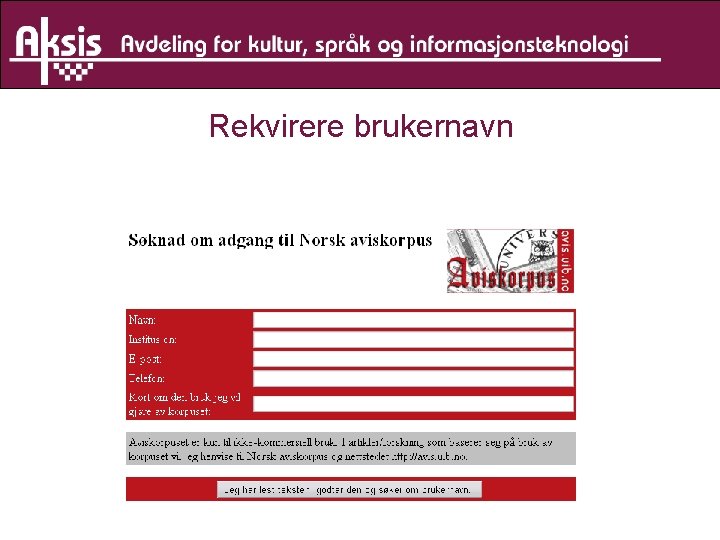 Rekvirere brukernavn 