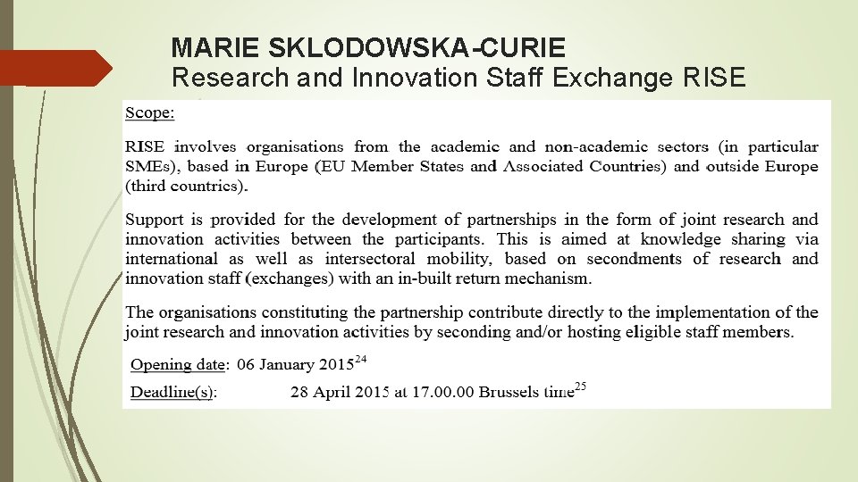 MARIE SKLODOWSKA-CURIE Research and Innovation Staff Exchange RISE 