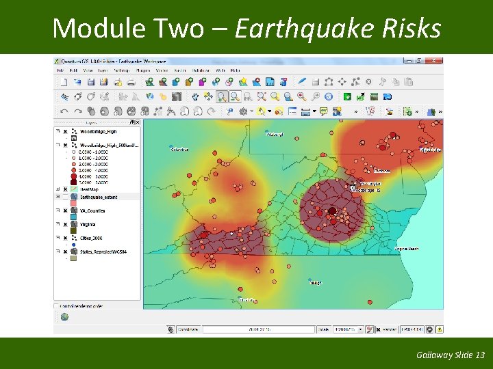 Module Two – Earthquake Risks Gallaway Slide 13 