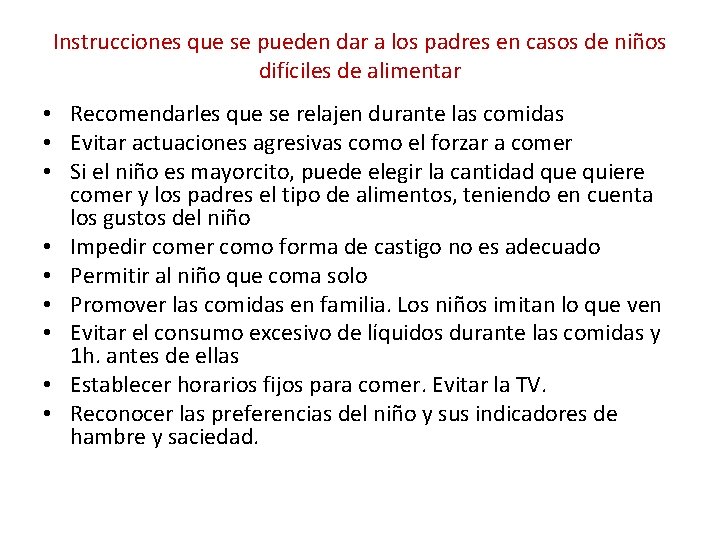 Instrucciones que se pueden dar a los padres en casos de niños difíciles de