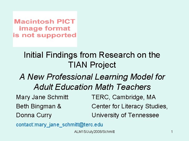 Initial Findings from Research on the TIAN Project A New Professional Learning Model for