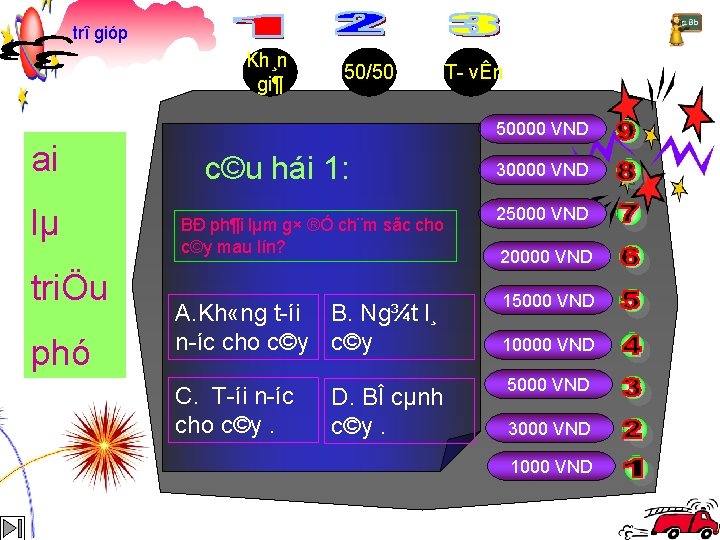 trî gióp Kh¸n gi¶ ai lµ triÖu phó 50/50 T vÊn 50000 VND c©u