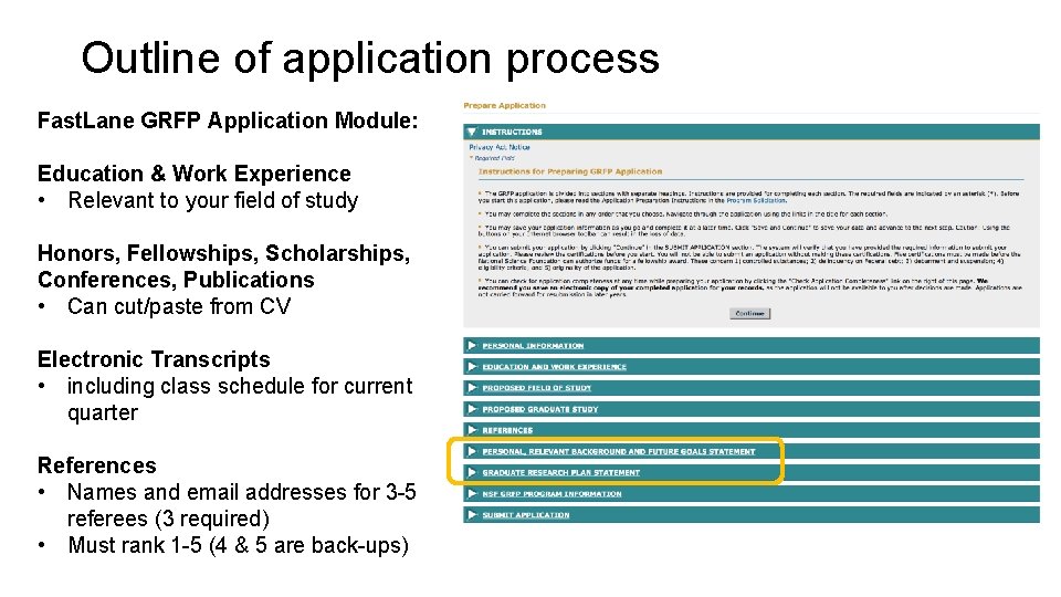 Outline of application process Fast. Lane GRFP Application Module: Education & Work Experience •