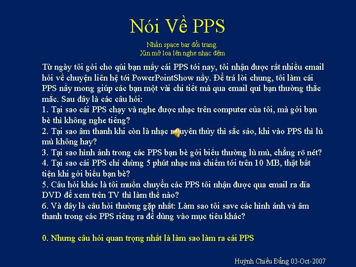 Nói Về PPS Nhấn space bar đổi trang. Xin mở loa lên nghe nhạc