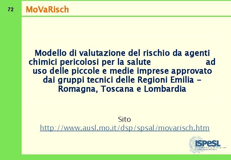 72 Mo. Va. Risch Modello di valutazione del rischio da agenti chimici pericolosi per