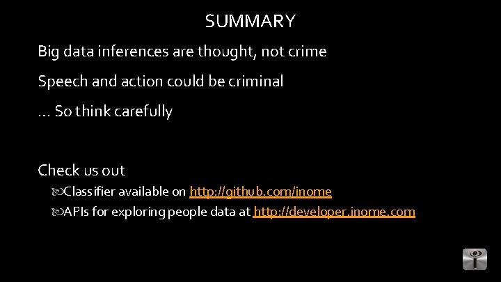 SUMMARY Big data inferences are thought, not crime Speech and action could be criminal