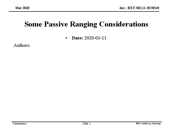 Mar 2020 doc. : IEEE 802. 11 -20/385 r 0 Some Passive Ranging Considerations