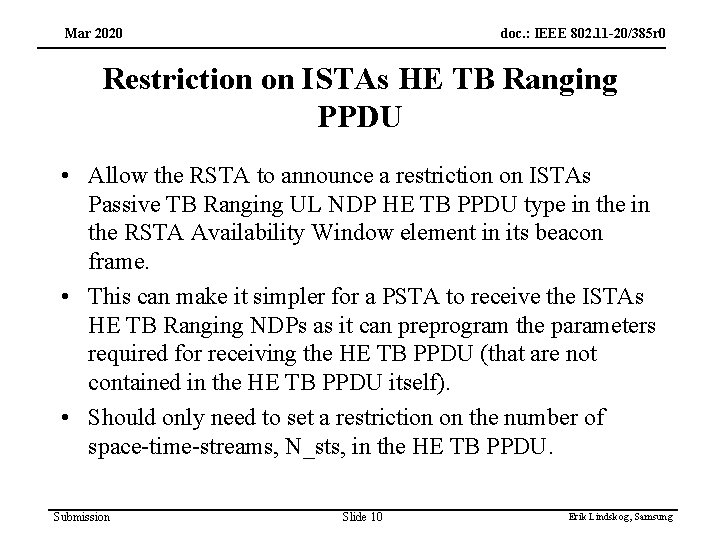 Mar 2020 doc. : IEEE 802. 11 -20/385 r 0 Restriction on ISTAs HE