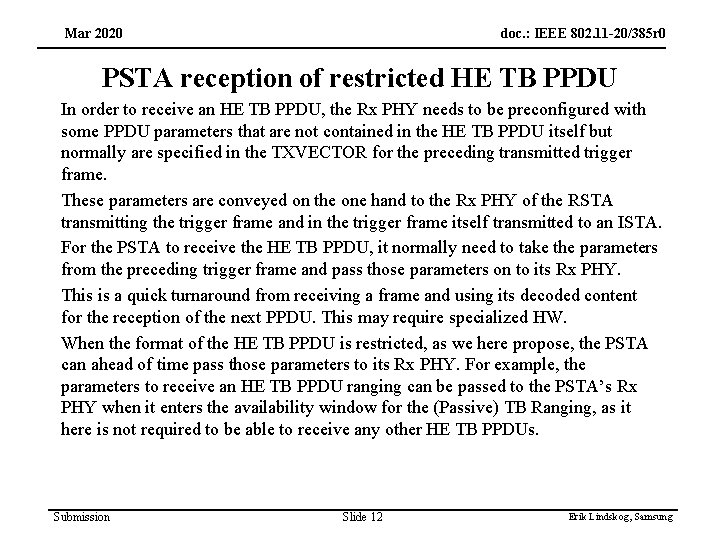 Mar 2020 doc. : IEEE 802. 11 -20/385 r 0 PSTA reception of restricted